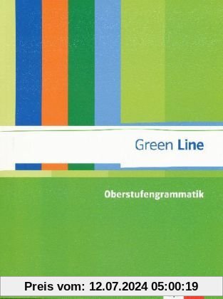 Green Line: Oberstufengrammatik Englisch. Gymnasium